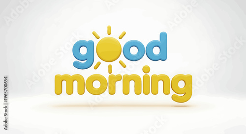 Good morning greeting with sun and colorful 3D text on white background