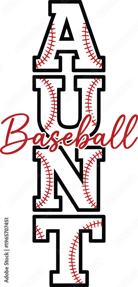 Obraz premium Baseball Aunt Typography Design with Baseball Stitch Letters