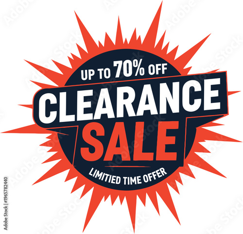 A clearance sale sign with up to 70 percent off on a limited time offer