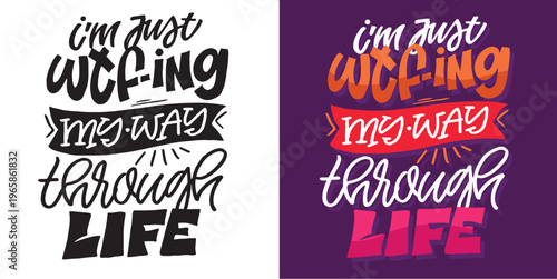 Trendy hand drawn doodle lettering quote. Lettering for t-shirt design, mug print, bag print, clothes fashion. 100% hand drawn vector image.