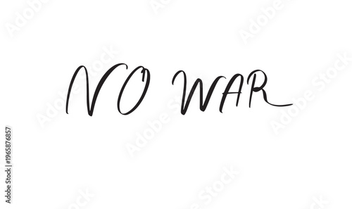 No war text font calligraphy hand written lettering script black color object icon no war peace iran iranian us usa united state america no war crude oil shock Strait of Hormuz conflict stop no war