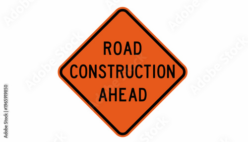 Road construction sign indicates work ahead on highway