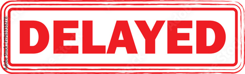 Delayed stamp, red rectangle with double border, postponed project seal