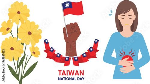 Taiwan National Day celebration with flag and fist alongside yellow daisy flowers and a woman character experiencing stomach pain or abdominal ache vector illustration.