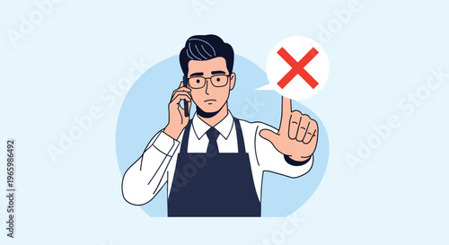 Serious man in an apron talking on a smartphone while pointing towards a red X mark indicating a prohibition or error.