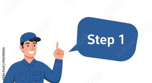 Male worker in blue uniform and cap pointing up with his finger next to large step one speech bubble for instructions.