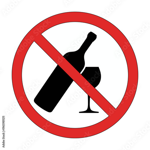 Red prohibition sign with a wine bottle and glass vector indicates no alcohol allowed