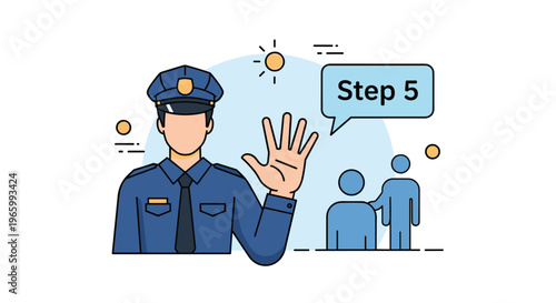 Policeman in uniform holds up five fingers and points to a speech bubble labeled Step 5 with two icons of people.