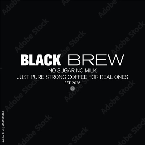 black brew minimalist streetwear typography t-shirt design