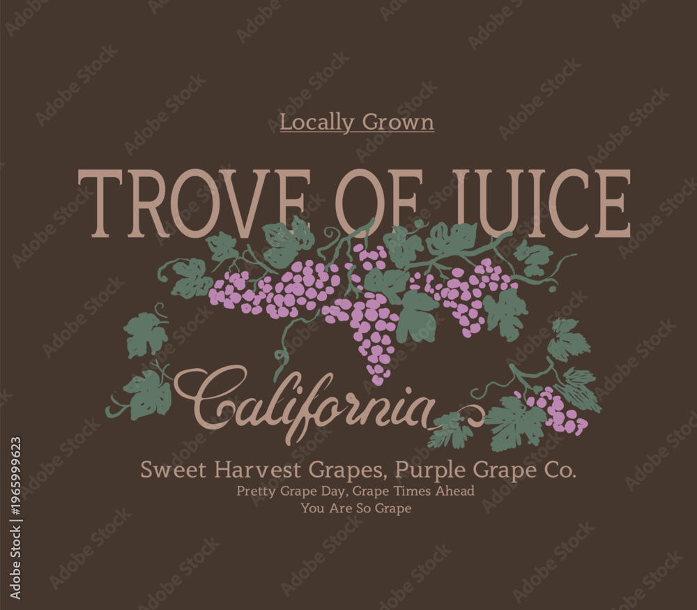 Naklejka premium California Fruit Tee Shirt Design. Summer food fashion Graphics. vintage t-shirt design. hand drawing Grape Illustration. Sweet Harvest Grapes Slogan text prints for Men's Women's and Kid's Clothing.