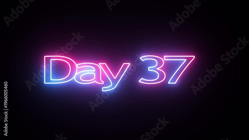 Day To 37 Go glowing neon Animation Videos. Neon “3 Days Left” Countdown.