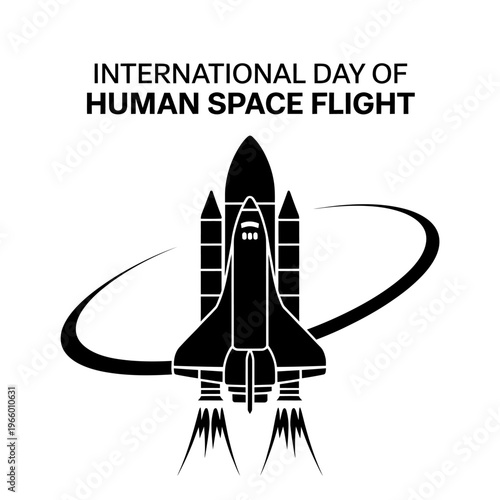 International Day of Human Space Flight celebrates space exploration and rocket launches