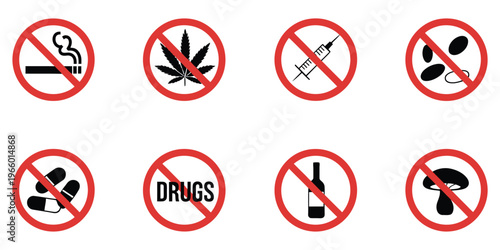 Say no to drugs, set of drugs prohibiting no smoke cigarette, drink alcohol, take drug and pill black silhouette icon, addiction forbidden pictogram