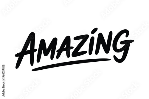 A bold black and white hand lettered design showcasing the word amazing with dynamic brushstroke styling
