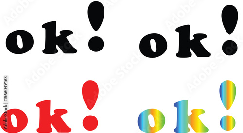 Four different ok exclamation marks isolated on white background, Vector, illustration