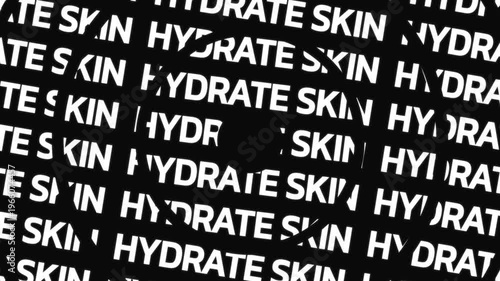Rotating circular text animation displaying hydrate skin phrase arranged in concentric motion with central empty space for overlay content.