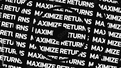 Rotating circular text animation displaying maximize returns phrase arranged in concentric motion with central empty space for overlay content.