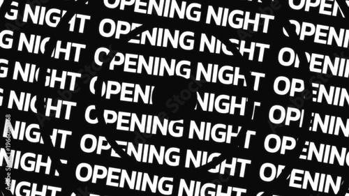 Rotating circular text animation displaying opening night phrase arranged in concentric motion with central empty space for overlay content.