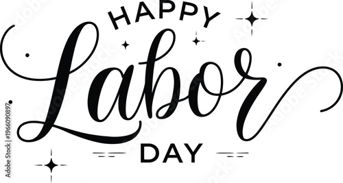 Happy Labor Day Calligraphy Text Lettering Vector Design