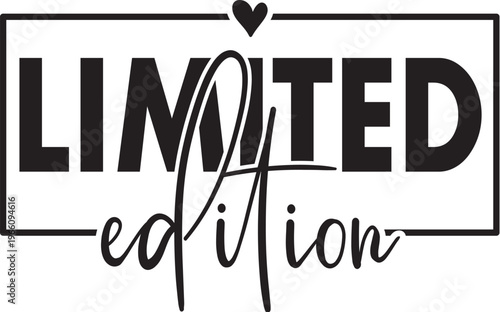 Limited Edition Svg Design