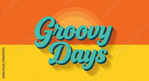 Groovy Days Retro Typography with Sunset Background