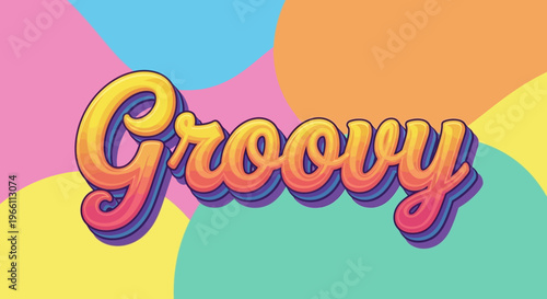 Groovy Retro Word Art with Vibrant Colors and 70s Style