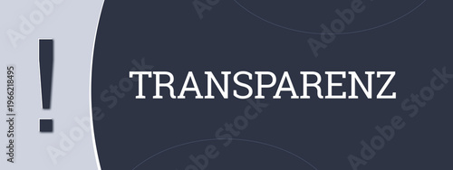 Billede på lærred Transparenz (transparency) - A blue banner illustration with white text