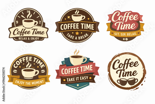 Rustic coffee time badges set. Vintage emblem collection with steaming cups and slogan ribbons on white background