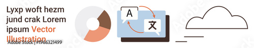 Language services, translation, cloud technology, data visualization, online tools, digital storage. Computer screen showing translation symbols, pie chart and cloud icon. Language services
