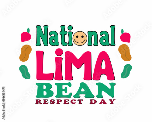 NATIONAL LIMA BEAN RESPECT DAY vector illustration isolated on white background