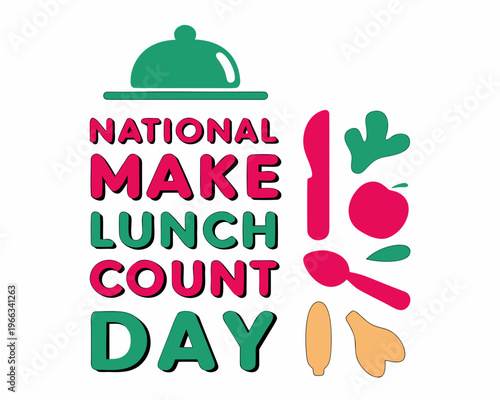 NATIONAL MAKE LUNCH COUNT DAY vector illustration isolated on white background