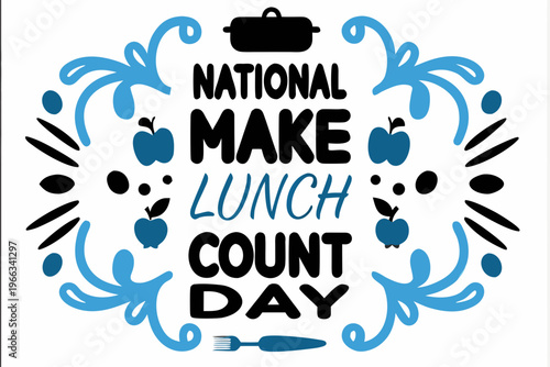 Make Lunch Count Vector Illustration for National Make Lunch Count Day, Healthy Eating and Lunch Time Concept Isolated on White Background