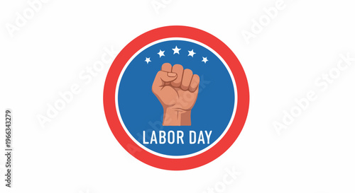 Graphic illustration of a Labor Day logo with a raised fist and stars on a blue background with red and white borders.