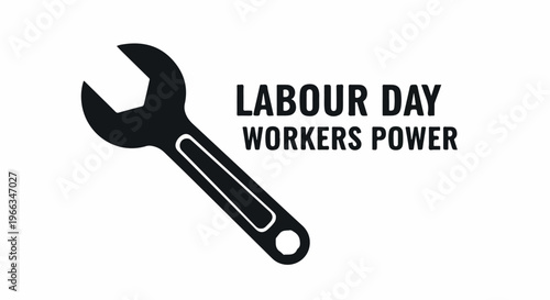 Black silhouette of adjustable wrench with Labour Day Workers Power text on white background.