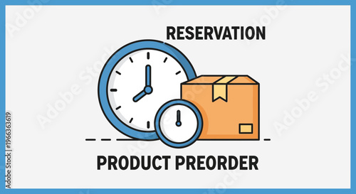 Product Preorder Reservation With Time Clocks and Delivery Box Icon