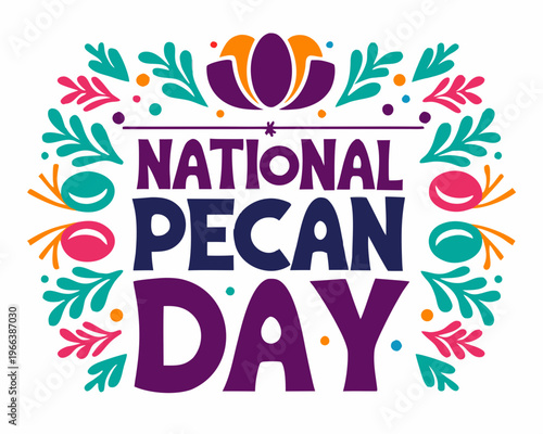 NATIONAL PECAN DAY vector illustration isolated on white background