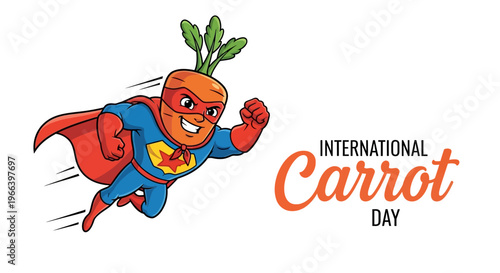 A cartoon carrot superhero wearing a blue and red costume runs with a fist raised, celebrating International Carrot Day in a playful illustration with vibrant colors.