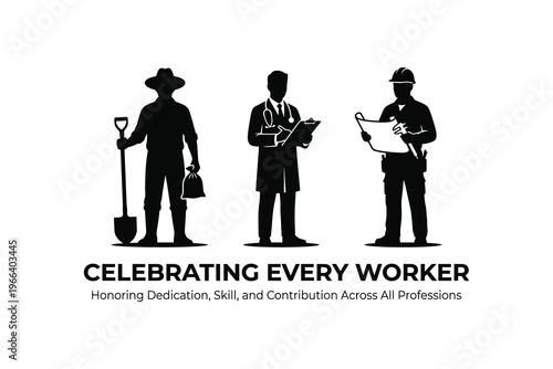 Celebrating Every Worker Honoring Dedication Skill and Contribution Across All Professions
