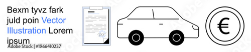 Financial agreements, vehicle ownership, transportation, contracts, economy, monetary exchange. A document, car and euro symbol. Financial agreements and vehicle ownership conceptual theme