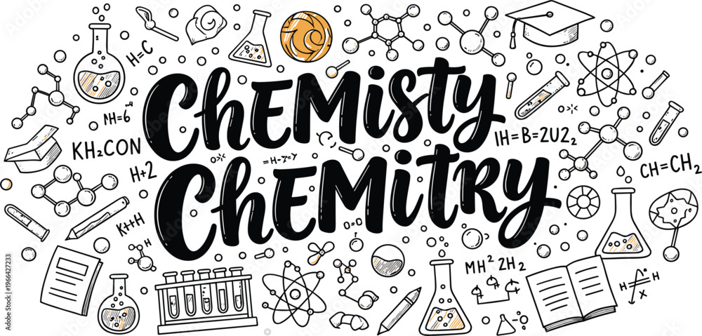 Obraz premium Chemistry Lettering with Scientific Doodles, Hand Drawn Illustration Featuring Laboratory Equipment, Molecules and Education Elements