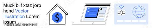 Finance, technology, real estate, connectivity, global communication, online services. A house with a dollar sign, a laptop and a global networking icon. Finance and technology concept