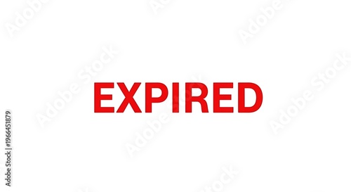 Red expired text on white background word signage
