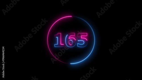A circle animation, and glowing neon number 165 animation. on a black background. 4k video