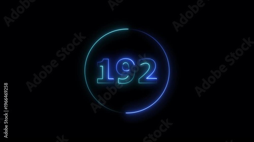 A circle animation, and glowing neon number 192 animation. on a black background. 4k video