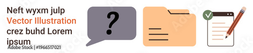 File management, workflow automation, organization, decision-making, communication, documentation. Folder, speech bubble checklist with pencil. File management and workflow concepts
