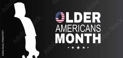 Older Americans Month. Holiday Background Template, Greeting Card, Poster design.