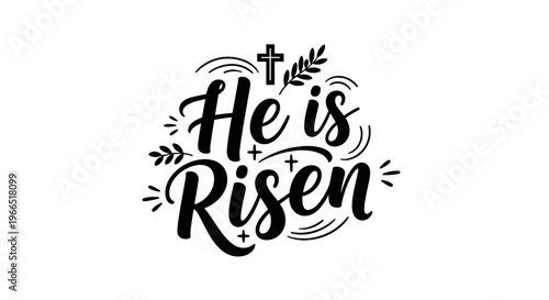 Easter resurrection inspirational quote He is Risen.