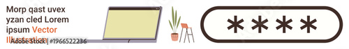 Digital security, personal data safety, authentication, online privacy, technology setup, workspace design. Laptop beside potted plant and password asterisks. Digital security and personal data