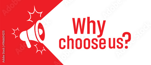 why choose us sign on white background