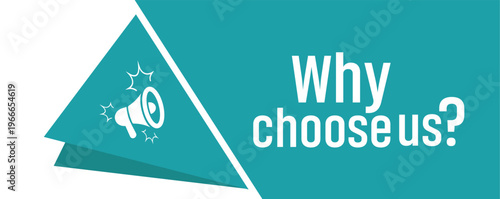 why choose us sign on white background